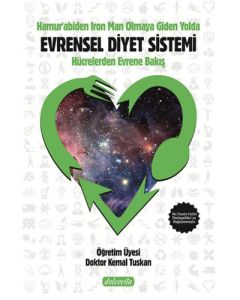 Hamur'abiden Iron Man Olmaya Giden Yol Evrensel Diyet Sistemi