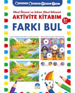 Aktivite Kitabım - Farkı Bul 5+ Yaş 