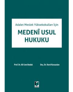 Adalet Meslek Yüksekokulları İçin Medeni Usul Hukuku