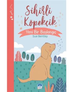 Sihirli Köpekçik - Yeni Bir Başlangıç
