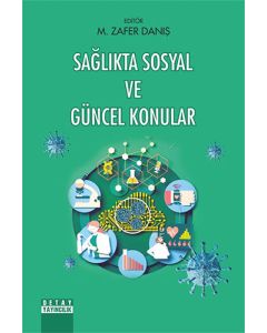 Sağlıkta Sosyal Ve Güncel Konular