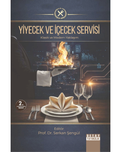 Yiyecek ve İçecek Servisi - Klasik ve Modern Yaklaşım