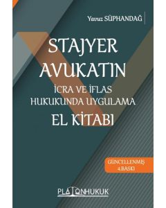 Stajyer Avukatın İcra ve İflas Hukukunda Uygulama El Kitabı