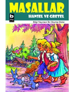 Masallar - Hansel Ve Gretel