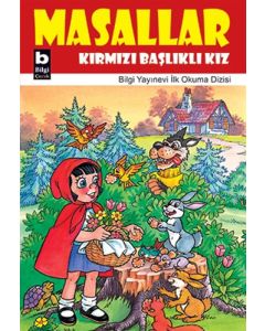 Masallar - Kırmızı Başlıklı Kız