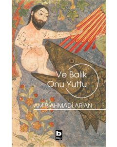 Ve Balık Onu Yuttu