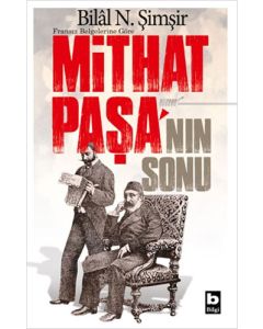 Mithat Paşa'nın Sonu