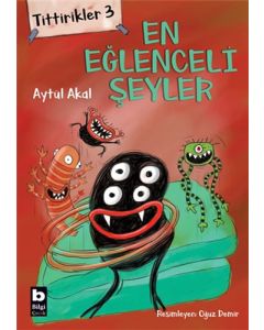 Tittirikler 3 - En Eğlenceli Şeyler