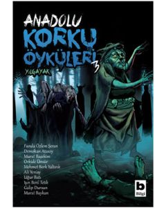 Anadolu Korku Öyküleri 3 - Yılgayak