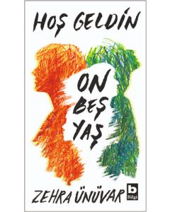 Hoş Geldin On Beş Yaş