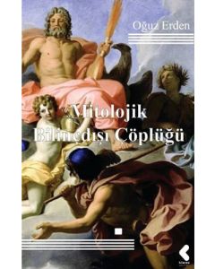 Mitolojik Bilinçdışı Çöplüğü