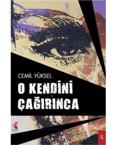 O Kendini Çağırınca