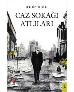 Caz Sokağı Atlıları