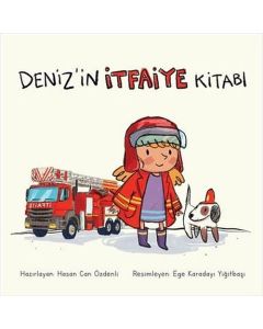 Deniz’in İtfaiye Kitabı