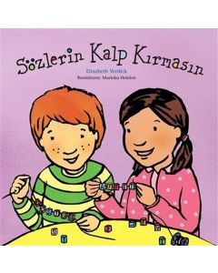 Sözlerin Kalp Kırmasın