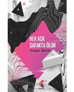 Her Aşk Şafakta Ölür