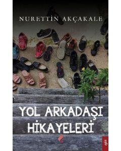 Yol Arkadaşı Hikayeleri