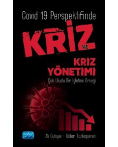 Covid 19 Perspektifinde Kriz ve Kriz Yönetimi