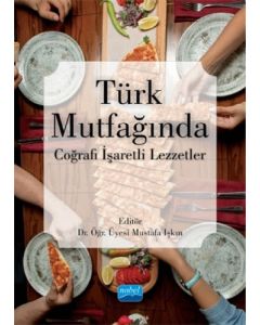 Türk Mutfağında Coğrafi İşaretli Lezzetler