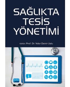 Sağlıkta Tesis Yönetimi
