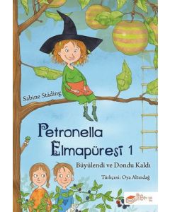 Petronella Elmapüresi 1 - Büyülendi ve Dondu Kaldı