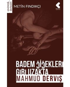 Badem Çiçekleri Gibi Uzakta