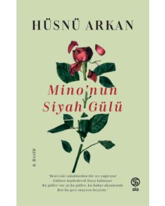 Mino’nun Siyah Gülü 