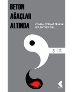 Beton Ağaçlar Altında