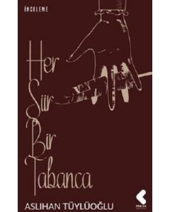 Her Şiir Bir Tabanca