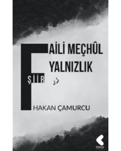 Faili Meçhul Yalnızlık