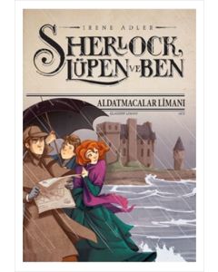 Sherlock Lüpen ve Ben - Aldatmacalar Limanı (Ciltli)