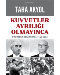Kuvvetler Ayrılığı Olmayınca