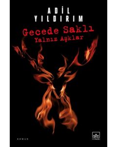 Gecede Saklı Yalnız Aşklar