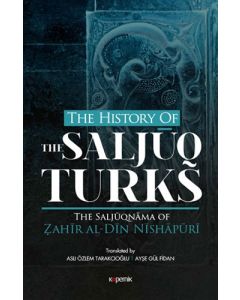 The History Of The Saljuq Turks