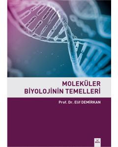 Moleküler Biyolojinin Temelleri