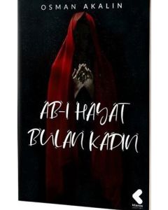 Ab-ı Hayat Bulan Kadın