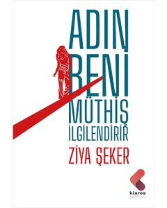 Adın Beni Müthiş İlgilendirir
