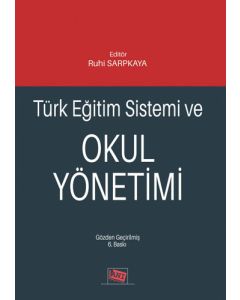 Türk Eğitim Sistemi ve Okul Yönetimi