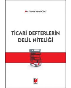 Ticari Defterlerin Delil Niteliği