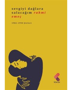Sevgiyi Dağlara Salacağım
