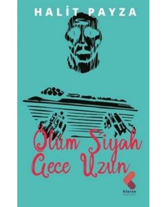 Ölüm Siyah Gece Uzun
