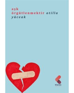 Aşk Örgütlenmektir