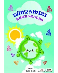Dünyamızı Kurtaralım