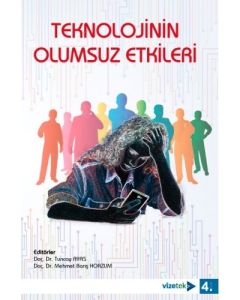 Teknolojinin Olumsuz Etkileri