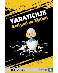 Yaratıcılık Gelişimi ve Eğitimi