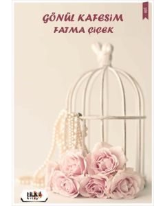 Gönül Kafesim