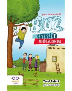 Buz Çetesi 1 - Tehlikeye Dur De
