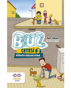 Buz Çetesi 3 - Kiraza Asılan Ayna