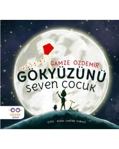 Gökyüzünü Seven Çocuk