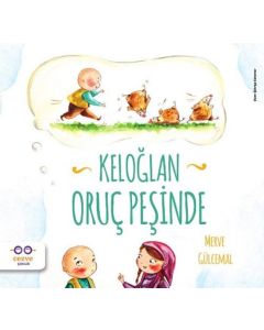 Keloğlan Oruç Peşinde